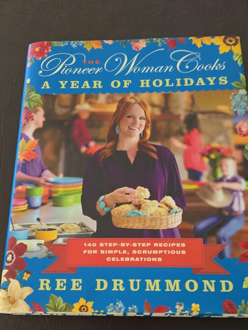 The Pioneer Woman Cooks: A Year of Holidays by - Blue Cover